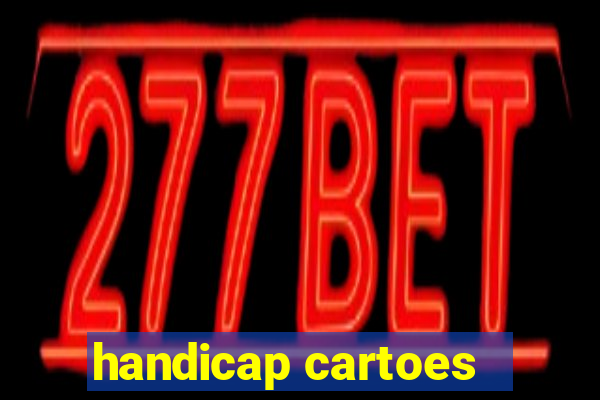 handicap cartoes - 0.5